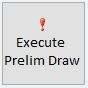 Execuate Prelim Draw Button